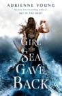 The Girl the Sea Gave Back - Book