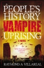 A People's History of the Vampire Uprising - eBook