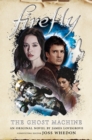 Firefly - The Ghost Machine - Book
