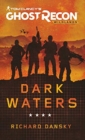 Tom Clancy's Ghost Recon Wildlands - Dark Waters - Book