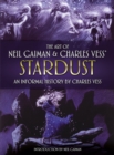 The Art of Neil Gaiman and Charles Vess's Stardust - Book