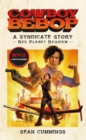 Cowboy Bebop: A Syndicate Story: Red Planet Requiem - eBook