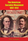 The American Socialist Movement 1897-1912 - eBook
