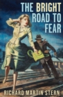 The Bright Road to Fear - eBook