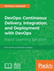 DevOps: Continuous Delivery, Integration, and Deployment with DevOps - Book