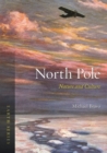 North Pole : Nature and Culture - Book