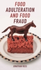 Food Adulteration and Food Fraud - Book