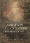 Versed in Living Nature : Wordsworth's Trees - Book