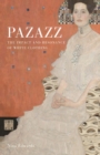 Pazazz : The Impact and Resonance of White Clothing - Book