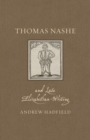 Thomas Nashe and Late Elizabethan Writing - eBook