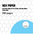 Hex Paper : An extra large (8.5 by 11.0 inch) hexagonal one inch graph paper book (with 1 inch grids) - Book