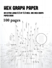 Hex Graph Paper : An Extra-Large (8.5 by 11.0 Inch) Graph Grid Book - Book