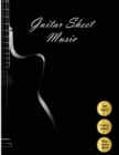 Guitar Sheet Music : Blank Music Paper / Guitar Music Paper / 100 pages / With Wipe Clean Music Paper Composition Sheet - Book