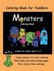 Coloring Book for Toddlers (Monsters Coloring Book) : An Extra Large Coloring Book with Cute Monster Drawings for Toddlers and Children Aged 2 to 4. This Book Has 40 Coloring Pages with One Picture Pe - Book