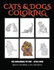 Adult Coloring (Cats and Dogs) : Advanced coloring (colouring) books for adults with 44 coloring pages: Cats and Dogs (Adult colouring (coloring) books) - Book