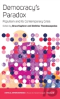Democracy's Paradox : Populism and its Contemporary Crisis - Book