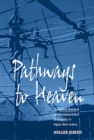 Pathways to Heaven : Contesting Mainline and Fundamentalist Christianity in Papua New Guinea - eBook
