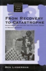 From Recovery to Catastrophe : Municipal Stabilization and Political Crisis - eBook