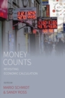 Money Counts : Revisiting Economic Calculation - Book