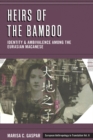 Heirs of the Bamboo : Identity and Ambivalence among the Eurasian Macanese - eBook