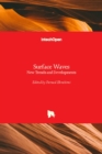 Surface Waves : New Trends and Developments - Book