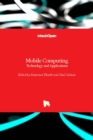 Mobile Computing : Technology and Applications - Book