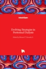Evolving Strategies in Peritoneal Dialysis - Book