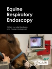 Equine Respiratory Endoscopy - Book
