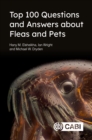 Top 100 Questions and Answers about Fleas and Pets - eBook