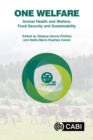 One Welfare Animal Health and Welfare, Food Security and Sustainability - Book