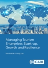 Managing Tourism Enterprises : Start-up, Growth and Resilience - Book