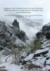 Dariali: The 'Caspian Gates' in the Caucasus from Antiquity to the Age of the Huns and the Middle Ages : The Joint Georgian-British Dariali Gorge Excavations and Surveys of 2013-2016 - eBook