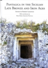 Pantalica in the Sicilian Late Bronze and Iron Ages : Excavations of the Rock-cut Chamber Tombs by Paolo Orsi from 1895 to 1910 - Book