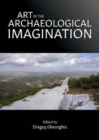 Art in the Archaeological Imagination - Book