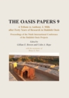 Proceedings of the Ninth International Dakhleh Oasis Project Conference : Papers presented in honour of Anthony J. Mills - eBook
