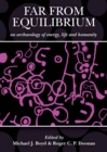 Far from Equilibrium: An archaeology of energy, life and humanity : A response to the archaeology of John C. Barrett - eBook