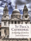 St Paul's Cathedral : Archaeology and History - Book
