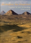 Old Kingdom, New Perspectives : Egyptian Art and Archaeology 2750-2150 BC - Book