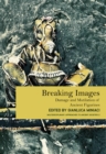 Breaking Images : Damage and Mutilation of Ancient Figurines - eBook