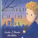 Scared of the Dark - Book