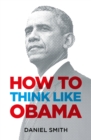 How to Think Like Obama - eBook