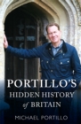 Portillo's Hidden History of Britain - Book