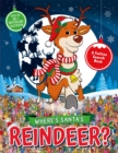 Where's Santa's Reindeer? : A Festive Search and Find Book - Book