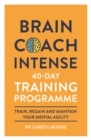 Brain Coach Intense : 40-Day Training Programme - Book