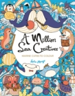 A Million Sea Creatures : Marine Cuties to Colour - Book