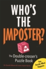 Who’s the Imposter? : The Double-crosser’s Puzzle Book - Book