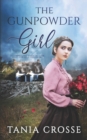 THE GUNPOWDER GIRL a compelling saga of love, loss and self-discovery - Book