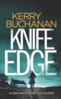 KNIFE EDGE an utterly addictive Northern Irish crime thriller - Book