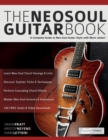The Neo-Soul Guitar Book : A Complete Guide to Neo-Soul Guitar Style with Mark Lettieri - Book