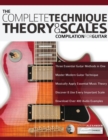 The Complete Technique, Theory and Scales : Compilation for Guitar - Book